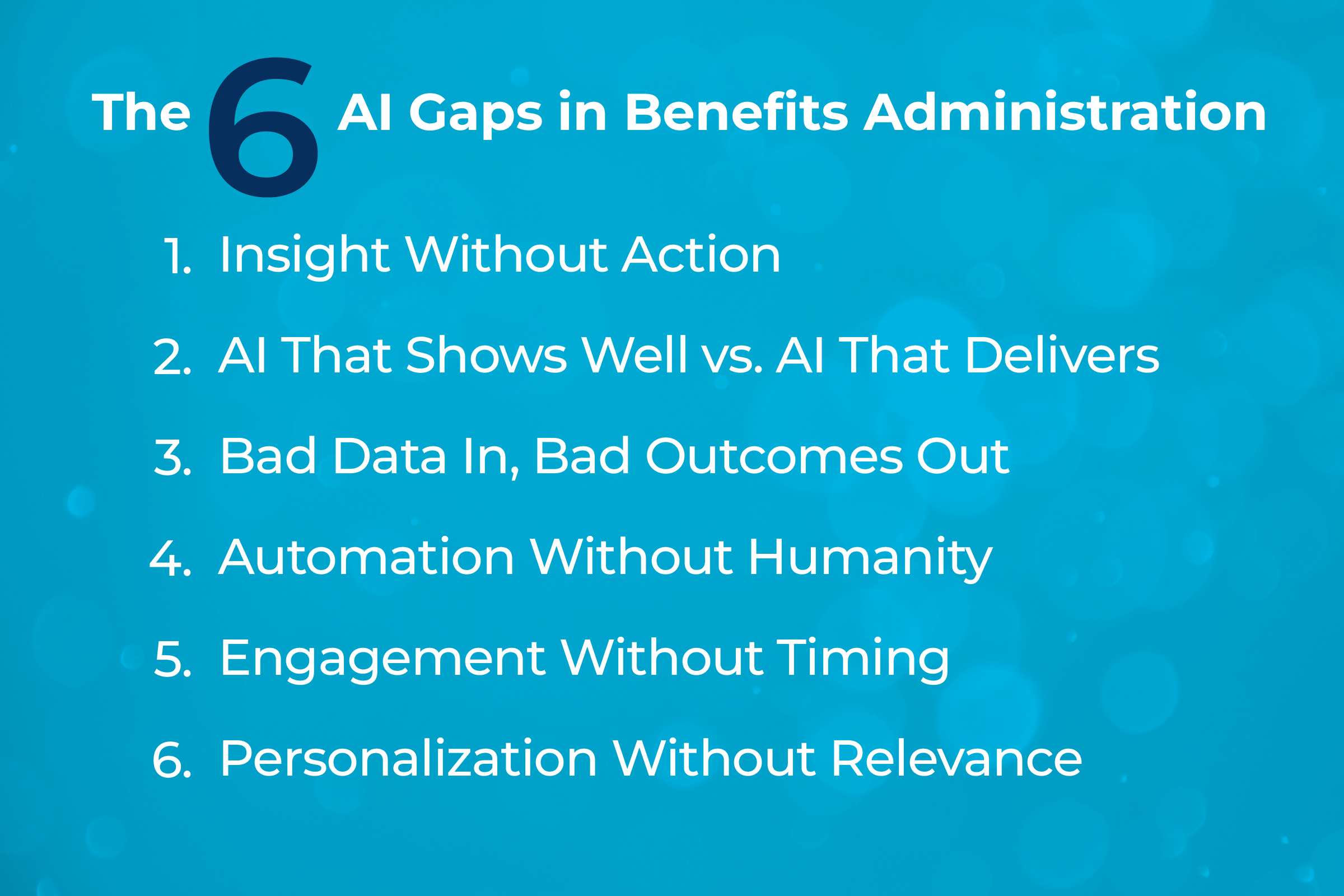 The 6 AI Gaps in Benefits Administration