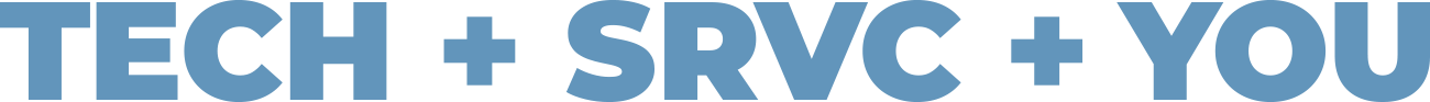 tech + srvc + you tech + srvc + you