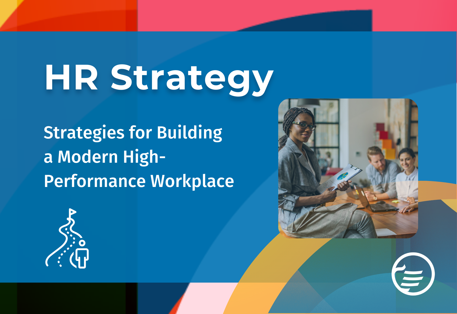 Strategies for Building a Modern High-Performance Workplace 